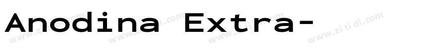 Anodina Extra字体转换